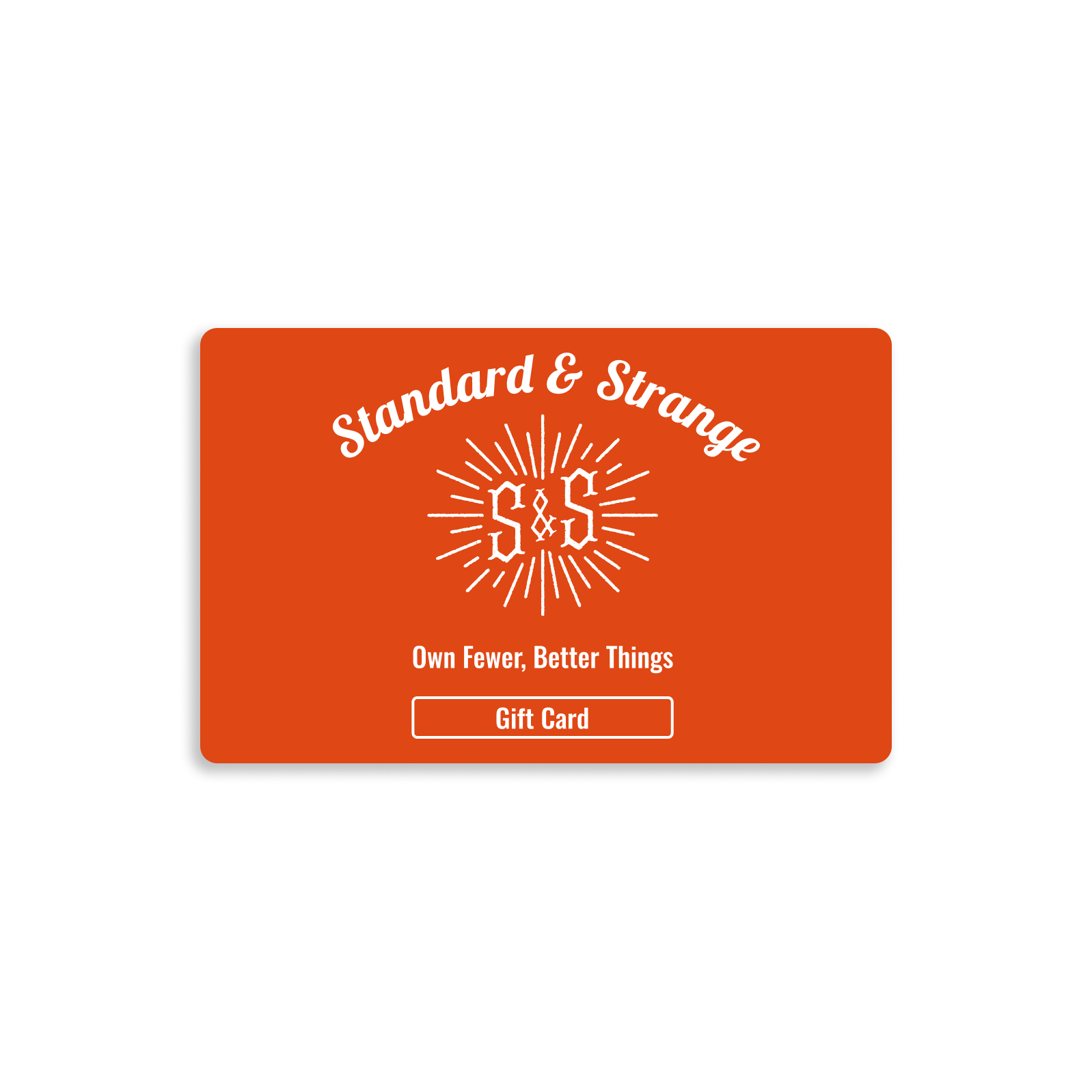 Standard & Strange Digital Gift Card - Standard & Strange